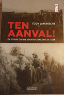 (1914-1918 NIEUWPOORT DIKSMUIDE Ten Aanval!: De Strijd Om De Voorposten Aan De IJzer. - War 1914-18