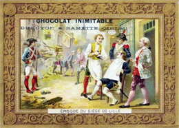 CHROMO-PUB CHOCOLAT INIMITABLE DUROYON&RAMETTE, CAMBRAI < EPISODE DU SIEGE DE LILLE - Duroyon & Ramette