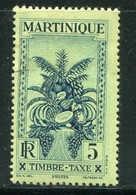 MARTINIQUE- Taxe Y&T N°12- Neuf Avec Charnière * - Impuestos