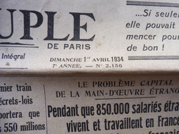 1934 Alors Que 850000 étrangers Travaillent En France 350000 Chômeurs Français Tendent La Main ; Etc ( L'AMI DU PEUPLE ) - Testi Generali