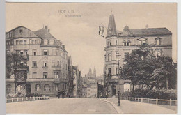 (34907) AK Hof I.B., Wörthstraße, Feldpost 1914-18 - Hof