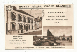 Cp , Hôtel De La CROIX BLANCHE, 45 , LOIRET , PONT AUX MOINES , Restaurant , Voyagée 1937 , Ed. L. Lenormand - Hotels & Gaststätten