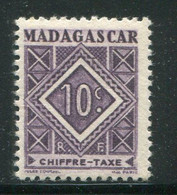 MADAGASCAR- Taxe Y&T N°31- Neuf Sans Charnière ** - Impuestos