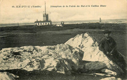 Ile D'yeu * Le Sémaphore De La Pointe Du But Et Le Caillou Blanc - Ile D'Yeu