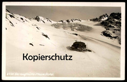 ALTE POSTKARTE VERNAGTHÜTTE ÖTZTAL ROFANTAL SÖLDEN Fluchtkogel Hintergraslspitze Gletscher Glacier Tirol - Sölden