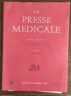 La Presse Médicale_Tome 77_n°45_octobre 1969_Masson Et Cie - Medicina & Salute