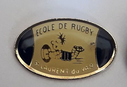 QQ207 Pin's école Rugby ST SAINT LAURENT DU VAR Alpes-Maritimes Achat Immédiat - Rugby