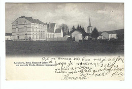 Lavacherie , Hôtel Raymond Collard   Maison Communale  1902 - Sainte-Ode