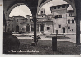 FANO MUSEO MALATESTIANO VG - Fano