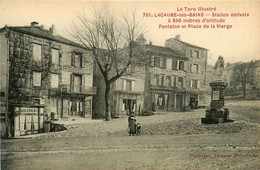 Lacaune Les Bains * La Fontaine Et Place De La Vierge * Café CALAS * Café Renaissance - Andere & Zonder Classificatie