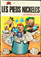 Les Pieds Nickelés - N°49 - Les Pieds Nickelés Journalistes - ( 1979 ) . - Pieds Nickelés, Les