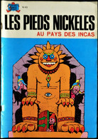 Les Pieds Nickelés - N°43 - Les Pieds Nickelés Au Pays Des Incas - ( 1979 ) . - Pieds Nickelés, Les