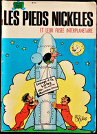 Les Pieds Nickelés - N° 40 - Les Pieds Nickelés Et Leur Fusée Interplanétaire - ( 1978 ) . - Pieds Nickelés, Les