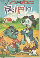 EL OSITO FELIPIN - Pequenos Albumes Eva N° 19 - Année 1974 - Libri Bambini E Ragazzi