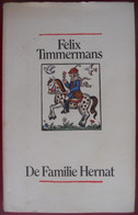 DE FAMILIE HERNAT Door Felix Timmermans Lier - Littérature