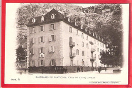 ESPAÑA SPAIN BALNEARIO DE PANTICOSA CASA DE EMBAJADORES CIRCULADO No11 ESCOLA ZARAGOZA - Huesca