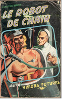 Christian Bergen - Le Robot De Chair - Visions Futures 5 - 1953 - La Flamme D'Or