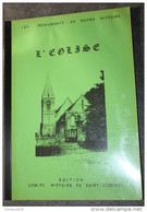 Rare Livre "Histoire De L'Eglise De Saint Contest - Calvados - Normandie - Région De Bayeux - Normandie