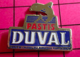 817 Pin's Pins / Beau Et Rare / THEME : BOISSONS / ANISETTE PASTIS DUVAL DAUPHIN BONDISSAY - Boissons