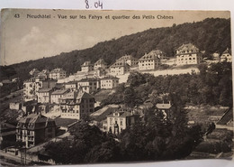 Cpa, Neuchâtel Vue Sur Les Fahys Et Quartier Des Petits Chênes, éd Phototypie Co, écrite En 1923 - NE Neuchatel