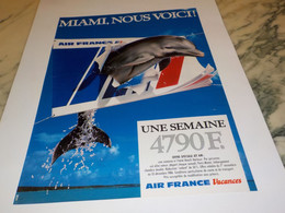 ANCIENNE PUBLICITE  MIAMI NOUS VOICI  AIR FRANCE 1986 - Advertenties