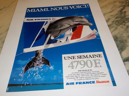 ANCIENNE PUBLICITE  MIAMI NOUS VOICI  AIR FRANCE 1986 - Pubblicità