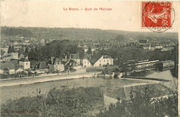 Le Blanc * Le Quai De L'écluse * Panorama - Le Blanc