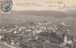 Morteau 25 - Vue Générale - Ville Et Gare - Série "Excursion En Franche-Comté" - 1907 - Autres & Non Classés