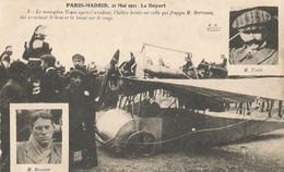 CPA - Paris-Madrid - 21 Mai 1911 - Le Départ - Le Monoplan Train Après L'accident - Unfälle