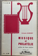 Musique Et Philatélie De Jacques Giboury - Thema's