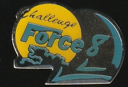 72158-Pin's.Challenge Force 8.Voile.voilier. - Voile