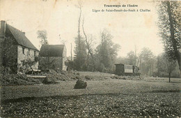 Chaillac * Tramways Tram Tramway De L'indre * Ligne De St Benoit Du Sault - Sonstige & Ohne Zuordnung