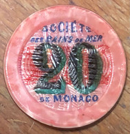 98 MONACO MONTE-CARLO CASINO SOCIÉTÉ DES BAINS DE MER JETON 20 FRANCS N° 252676 TOKENS COINS CHIPS - Casino