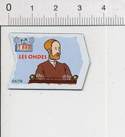 Magnet Le Gaulois Inventions 1888 Découverte Des Ondes Hertz Portrait Mag12 - Magnets