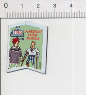 Magnet Le Gaulois Inventions 1530 Invention De La Médecine Expérimentale ? Ambroise Paré ?? Jambe De Bois Prothèse Mag13 - Magnets