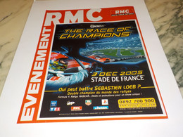 ANCIENNE PUBLICITE  EVENEMENT THE RACE OF CHAMPIONS AVEC RMC  2005 - Sonstige & Ohne Zuordnung