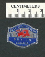 B65-23 CANADA WWII Buy Help Win The War Foil Label Used - Local, Strike, Seals & Cinderellas