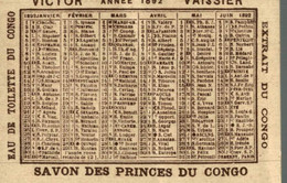 Calendrier 1892 Victor Vaissier, Savon Des Princes Du Congo - Petit Format : ...-1900