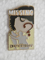 Pin's - Cinéma Film "MISSING ? (Porté Disparu)" - Pins Badge EGF - Cinéma