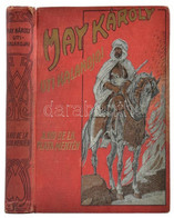 May Károly úti Kalandjai. A Rio De La Plata Mentén. Bp., é.n. Athenaeum. Kiadói Festett Egészvászon Kötésben. Kopásokkal - Non Classificati