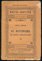 Bródy Sándor: Az Automobil és Egyéb Elbeszélések. Magyar Könyvtár 469. Bp.,[1906],Lampel R. (Wodianer F. és Fiai) Rt., 7 - Non Classificati