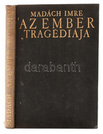 Madách Imre: Az Ember Tragédiája. Zichy Mihály Rajzaival. Bp., 1960, Magyar Helikon. Kiadói Aranyozott Egészvászon Kötés - Non Classificati