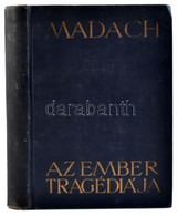 Madách Imre: Az Ember Tragédiája. Babits Mihály Előszavával. Bp., é.n., Athenaeum. Huszonnegyedik Kiadás. Zichy Mihály R - Non Classificati