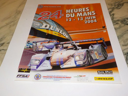 ANCIENNE PUBLICITE 24 HEURES  DU MANS  2004 - Other & Unclassified