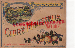 28- SENONCHES- RARE ETIQUETTE CIDRE MOUSSEUX NATUREL - M. LEGRAND FABRICANT- IMPRIMERIE PLOUVIEZ PARIS - Alimentaire