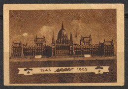 10th Anniv. Liberation WW2 BUDAPEST - WAR - 1955 Hungary CINDERELLA VIGNETTE LABEL - Danube River PARLIAMENT - Sonstige & Ohne Zuordnung