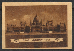 10th Anniv. Liberation WW2 BUDAPEST - WAR - 1955 Hungary CINDERELLA VIGNETTE LABEL - Danube River PARLIAMENT - Other & Unclassified