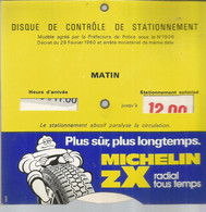 JP / Superbe DISQUE DE STATIONNEMENT  MICHELIN ZX Disque De Controle - Voitures