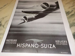 ANCIENNE PUBLICITE MOTEURS HELICES HISPANO SUIZA 1938 - Autres & Non Classés