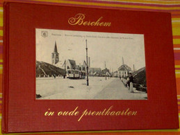 Berchem In Oude Prentkaarten - Anciens